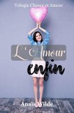 L'Amour Enfin (eBook, ePUB) L'Amour Enfin (eBook, ePUB)