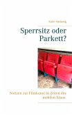 Sperrsitz oder Parkett? (eBook, ePUB)