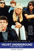 The Dead Straight Guide to Velvet Underground & Lou Reed (eBook, ePUB)