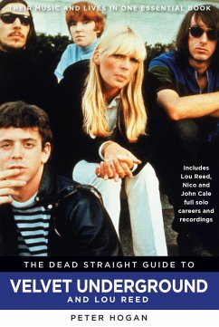 Cover The Dead Straight Guide to Velvet Underground & Lou Reed (eBook, ePUB)