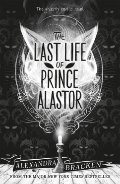 The Last Life of Prince Alastor (eBook, ePUB) - Bracken, Alexandra