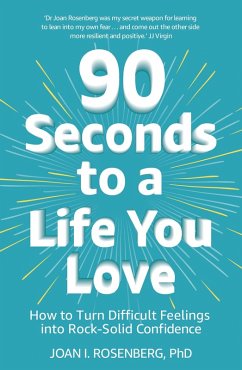90 Seconds to a Life You Love (eBook, ePUB) - Rosenberg, Joan