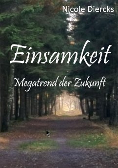 Einsamkeit (eBook, ePUB) - Diercks, Nicole