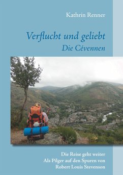Verflucht und geliebt Die Cévennen (eBook, ePUB) - Renner, Kathrin