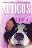 Atticus: A Woman's Journey with the World's Worst Behaved Dog (eBook, ePUB)
