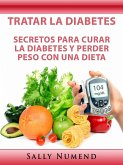 Tratar la Diabetes (eBook, ePUB) Tratar la Diabetes (eBook, ePUB)