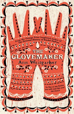 The Glovemaker (eBook, ePUB) - Weisgarber, Ann