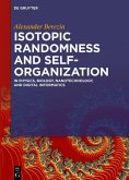 Isotopic Randomness and Self-Organization (eBook, ePUB)