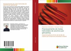 Processamento de molas helicoidais de alumina por gelcasting - Rocha, Rafael Cicero Penha;Ortega, Fernando S.