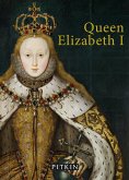 Queen Elizabeth I (eBook, ePUB)