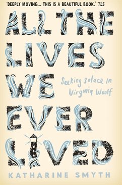 All the Lives We Ever Lived (eBook, ePUB) - Smyth, Katharine