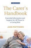 The Carer's Handbook 3rd Edition (eBook, ePUB)