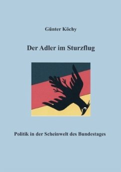 Der Adler im Sturzflug - Köchy, Günter