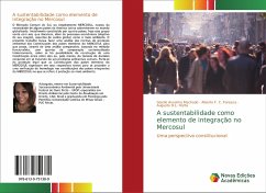 A sustentabilidade como elemento de integração no Mercosul - Machado, Giselle Anselmo;Fonseca, Alberto F. C.;Horta, Augusto H.L.