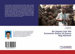 An Inquiry into the Economic Status of Gunny Bag Workers - Manikandan, K.;Kaipana Devi, O.
