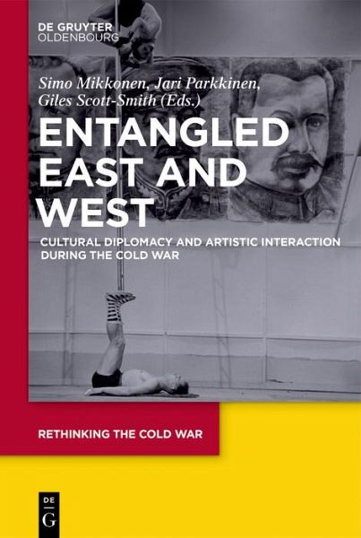 Entangled East and West (eBook, PDF) Entangled East and West (eBook, PDF)