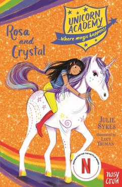 Unicorn Academy: Rosa and Crystal (eBook, ePUB) - Sykes, Julie