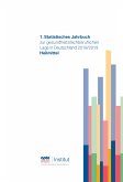 1. Statistisches Jahrbuch zur gesundheitsfachberuflichen Lage in Deutschland 2018/2019 (eBook, PDF)