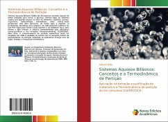 Sistemas Aquosos Bifásicos: Conceitos e a Termodinâmica de Partição - Brito, Gilberto