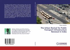 The Urban Revival for Public Transport Infrastructure Renewal in India