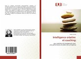 Intelligence créative et coaching: Intelligence créative et coaching: