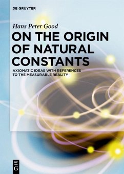 On the Origin of Natural Constants (eBook, ePUB) - Good, Hans Peter