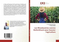 Les Rhizobacéries comme Biofertilisant pour booster l'agriculture - Dicko, Amadou Hamadoun;Babana, Amadou H.;Diallo, Mouctar