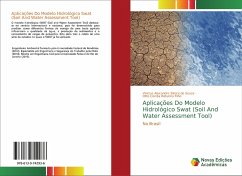 Aplicações Do Modelo Hidrológico Swat (Soil And Water Assessment Tool)