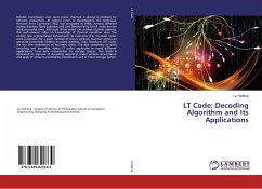 LT Code: Decoding Algorithm and Its Applications