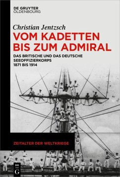 Vom Kadetten bis zum Admiral (eBook, PDF) - Jentzsch, Christian