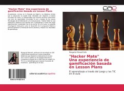 "Hacker Mate" Una experiencia de gamificación basada en Lesson Plans