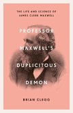 Professor Maxwell's Duplicitous Demon (eBook, ePUB)