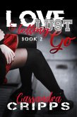 Love, Lust & Letting Go (Love & Lust) (eBook, ePUB)