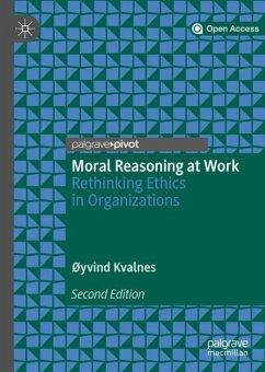 Moral Reasoning at Work - Kvalnes, Øyvind