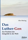 Das Luther-Gen