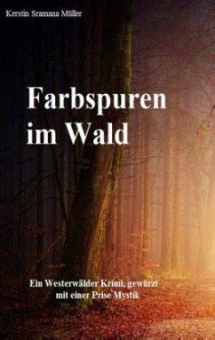Cover Farbspuren im Wald