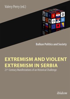 Extremism and Violent Extremism in Serbia - Perry, Valery