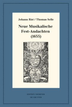Neue Musikalische Fest-Andachten (1655) - Rist, Johann;Selle, Thomas