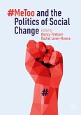 #MeToo and the Politics of Social Change