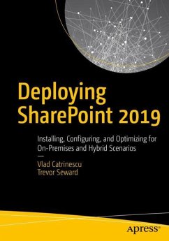 Deploying SharePoint 2019 - Catrinescu, Vlad;Seward, Trevor