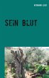 Sein Blut - Bild 1