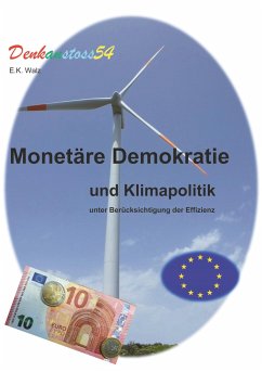 Monetäre Demokratie und Klimapolitik unter Berücksichtigung der Effizienz