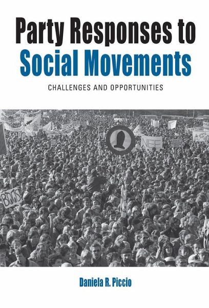 Party Responses to Social Movements (eBook, ePUB) Party Responses to Social Movements (eBook, ePUB)