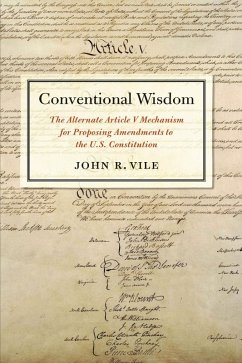 Conventional Wisdom (eBook, ePUB) - Vile, John R.