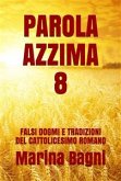 Parola Azzima 8 (eBook, ePUB)