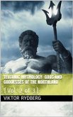 Teutonic Mythology, Vol. 2 (of 3) / Gods and Goddesses of the Northland (eBook, ePUB)