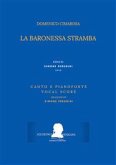 La baronessa stramba (Canto e pianoforte - Vocal Score) (fixed-layout eBook, ePUB)