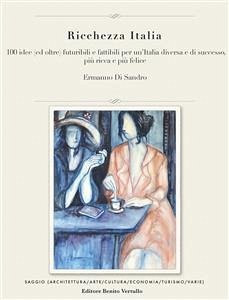 Ricchezza Italia (eBook, PDF) - Di Sandro, Ermanno