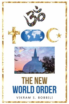 The New World Order (eBook, ePUB) - Bobbili, Vikram S.