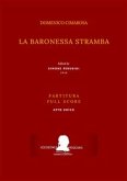 La baronessa stramba (Partitura - Full Score) (fixed-layout eBook, ePUB)
